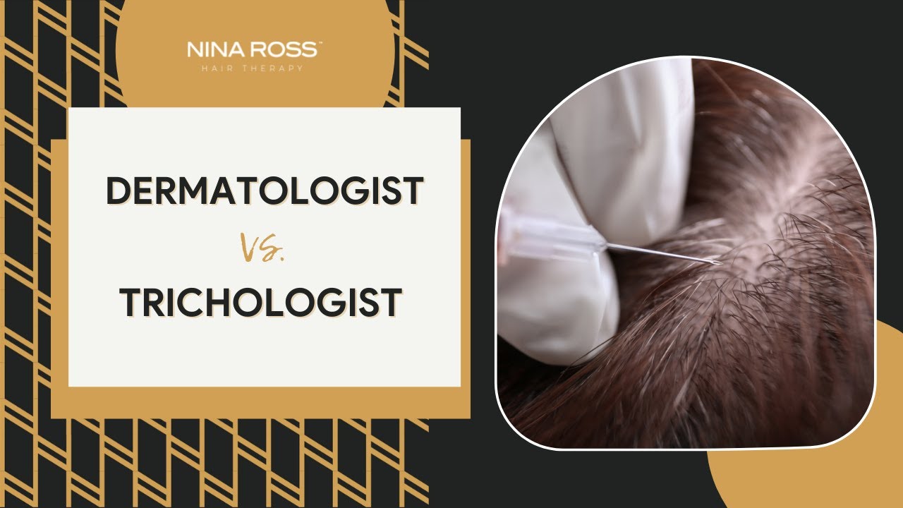 Dermatologist VS. Trichologist | WHAT'S THE DIFFERENCE?