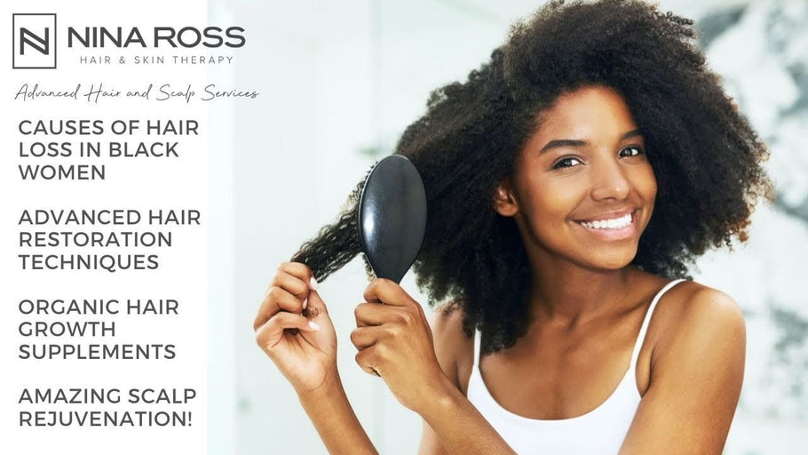 Causes of Hair Loss in Black Women | Hair Restoration Techniques | Organic Growth Supplements + MORE